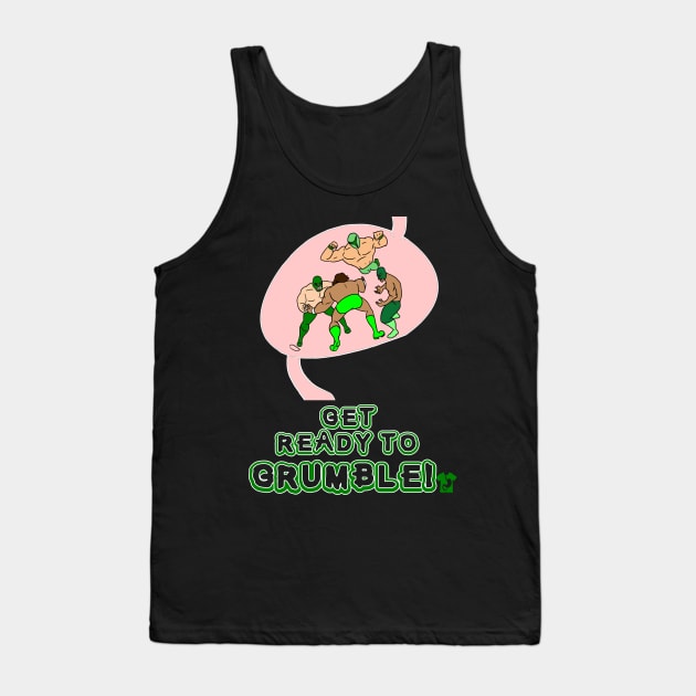 Get Ready to Grumble! Tank Top by theenvyofyourfriends